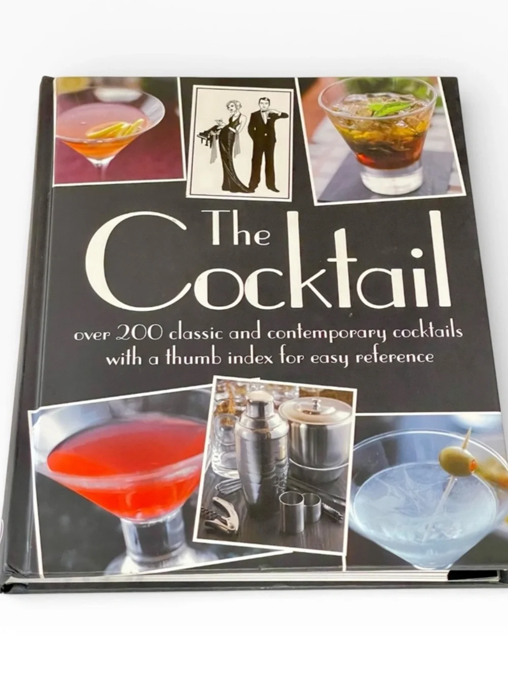 The Cocktail 200+ Classic & Contemporary Cocktail Recipes Hardcover Bar Book